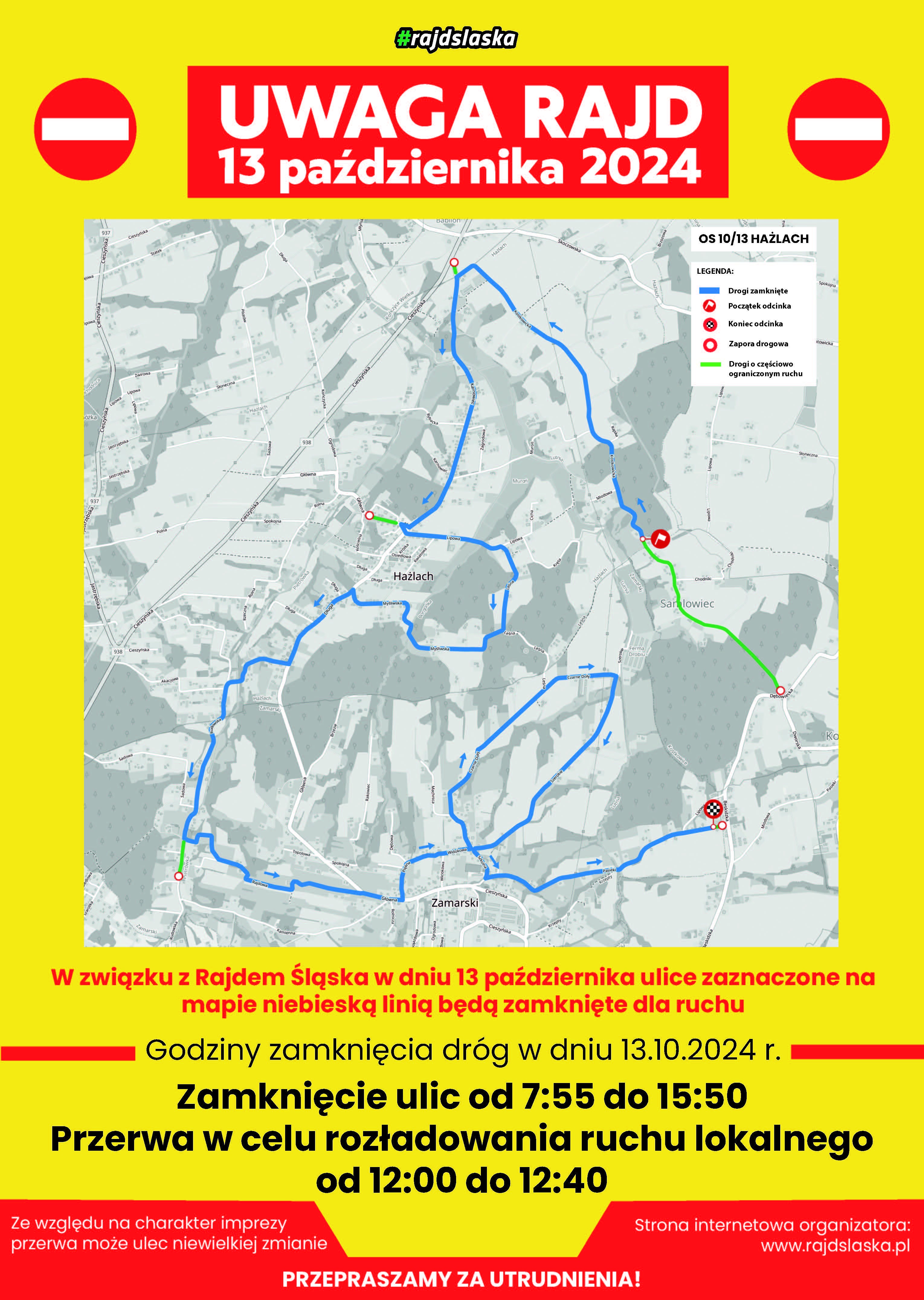 Plakat informuje o utrudnieniach w ruchu drogowym związanych z Rajdem Śląska w Gminie Hażlach, który odbędzie się 13 października 2024 r. Na mapie zaznaczone są zamknięte drogi (niebieską linią), a także miejsca z ograniczonym ruchem (zieloną linią). Ulice będą zamknięte od 7:55 do 15:50, z przerwą na rozładowanie ruchu lokalnego od 12:00 do 12:40. Na dole plakatu widnieje informacja, że godziny zamknięcia mogą ulec niewielkim zmianom.