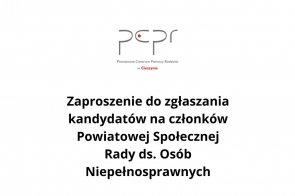 Zaproszenie do zgłaszania kandydatów na członków Powiatowej Społecznej Rady ds. Osób Niepełnosprawnych  - zdjęcie wyróżniające 