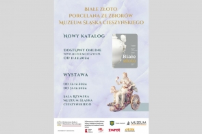 Plakat promujący wystawę o porcelanie ze zbiorów Muzeum Śląska Cieszyńskiego, zatytułowaną "Białe Złoto". Na jasnym tle widnieje figura porcelanowa i informacje o dacie wystawy (12-31 grudnia 2024), katalogu dostępnym online oraz patronatach medialnych.