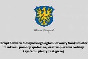 zarzad-powiatu-cieszynskiego-oglosil-otwarty-konkurs-ofert-z-zakresu-pomocy-spolecznej-oraz-wspierania-rodziny-i-systemu-pieczy-zastepczej