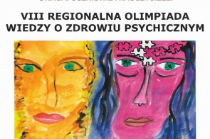 VIII Edycja Regionalnej Olimpiady Wiedzy O Zdrowiu Psychicznym - etap powiatowy