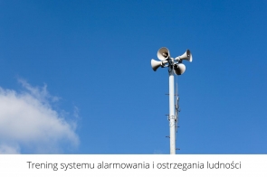  Trening systemu alarmowania i ostrzegania ludności