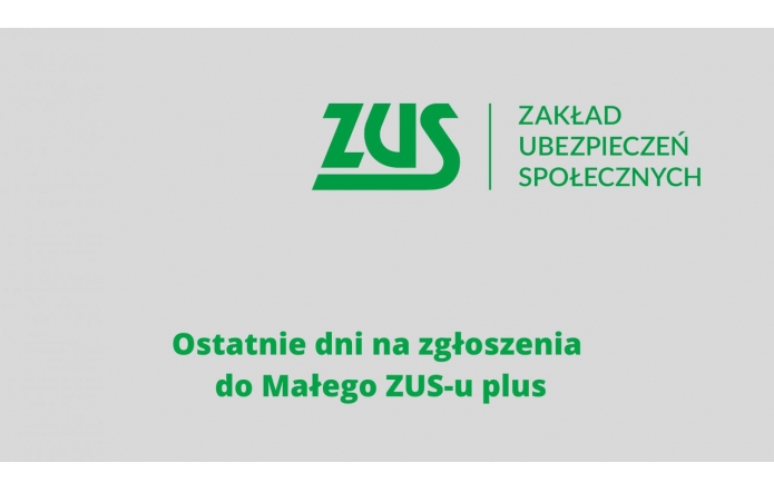 ostatnie-dni-na-zgloszenia-do-malego-zus-u-plus