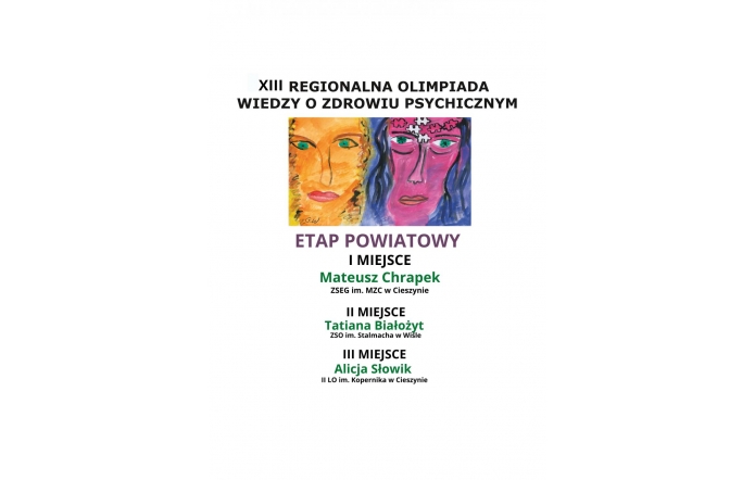 Plakat przedstawiający laureatów Etapu Powiatowego Regionalnej Olimpiady Wiedzy o Zdrowiu Psychicznym.