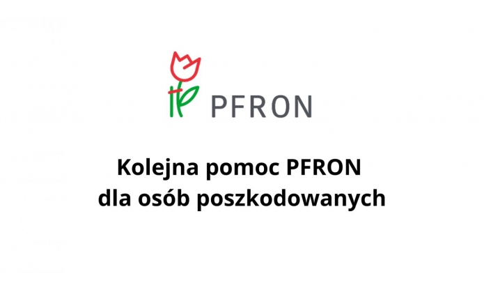 Grafika przedstawia logo PFRON (Państwowego Funduszu Rehabilitacji Osób Niepełnosprawnych) z czerwoną tulipanową ikoną oraz napis: „Kolejna pomoc PFRON dla osób poszkodowanych”. Obrazek informuje o wsparciu udzielanym przez PFRON dla osób dotkniętych kataklizmami, jak powodzie.