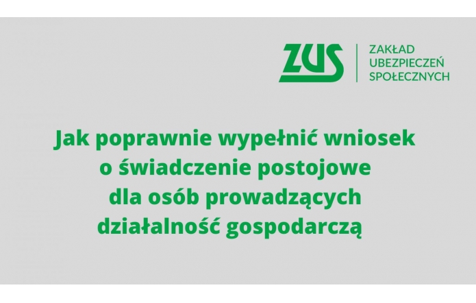 Jak poprawnie wypełnić wniosek o świadczenie postojowe dla osób prowadzących działalność gospodarczą 