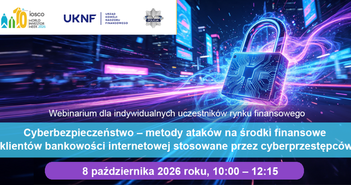 Webinarium CEDUR o cyberatakach na środki klientów bankowości internetowej, 8 października 2026 r., godz. 10:00–12:15 