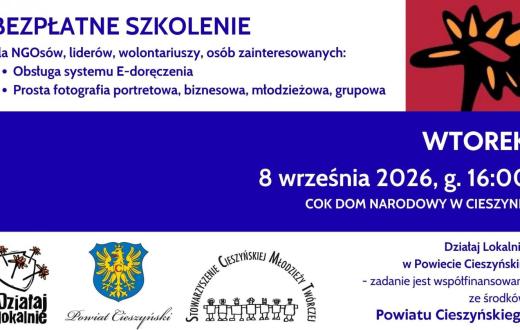 Na biało-niebieskim tle widnieje informacja o bezpłatnym szkoleniu dla organizacji pozarządowych, liderów i wolontariuszy. Tematy to e-Doręczenia i fotografia. Spotkanie odbędzie się 8 września 2026 r. o godz. 16.00 w COK Dom Narodowy w Cieszynie.