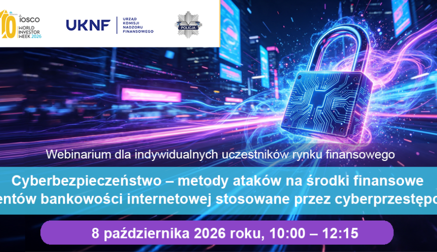 Webinarium CEDUR o cyberatakach na środki klientów bankowości internetowej, 8 października 2026 r., godz. 10:00–12:15 